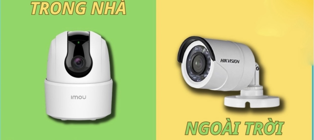 Camera trong nhà và ngoài trời