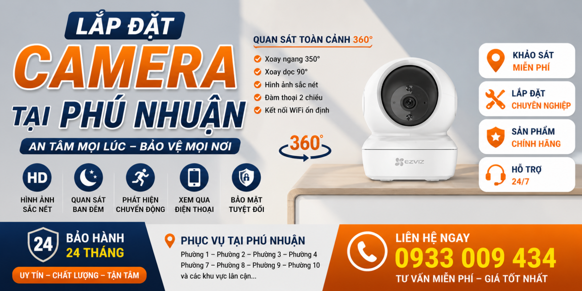 Lắp Đặt Camera Tại Phú Nhuận | Dịch vụ 24/7 - Chuyên Nghiệp