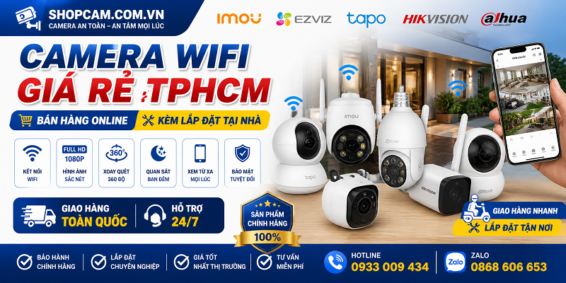Camera wifi giá rẻ Tphcm | Bán hàng online kèm lắp đặt tại nhà